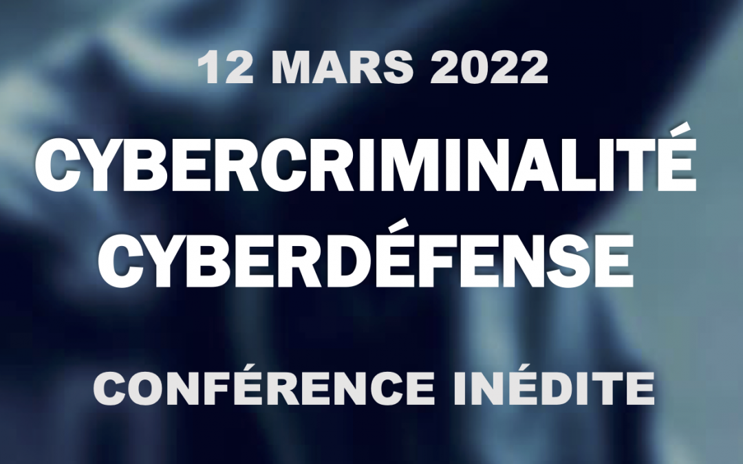 Cybercriminality & Cyberdefense conference