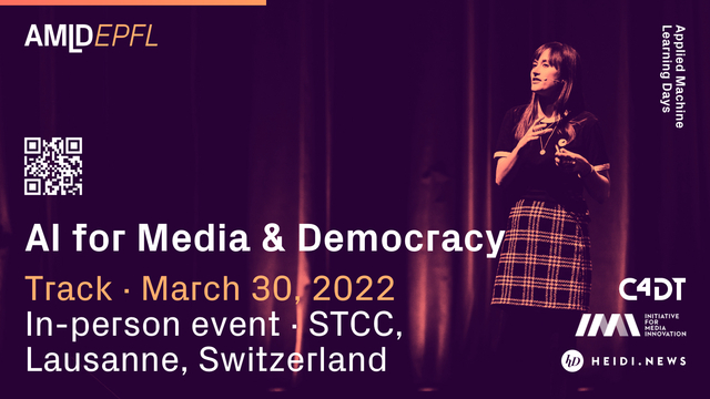 Applied Machine Learning Days – AI for Media & Democracy